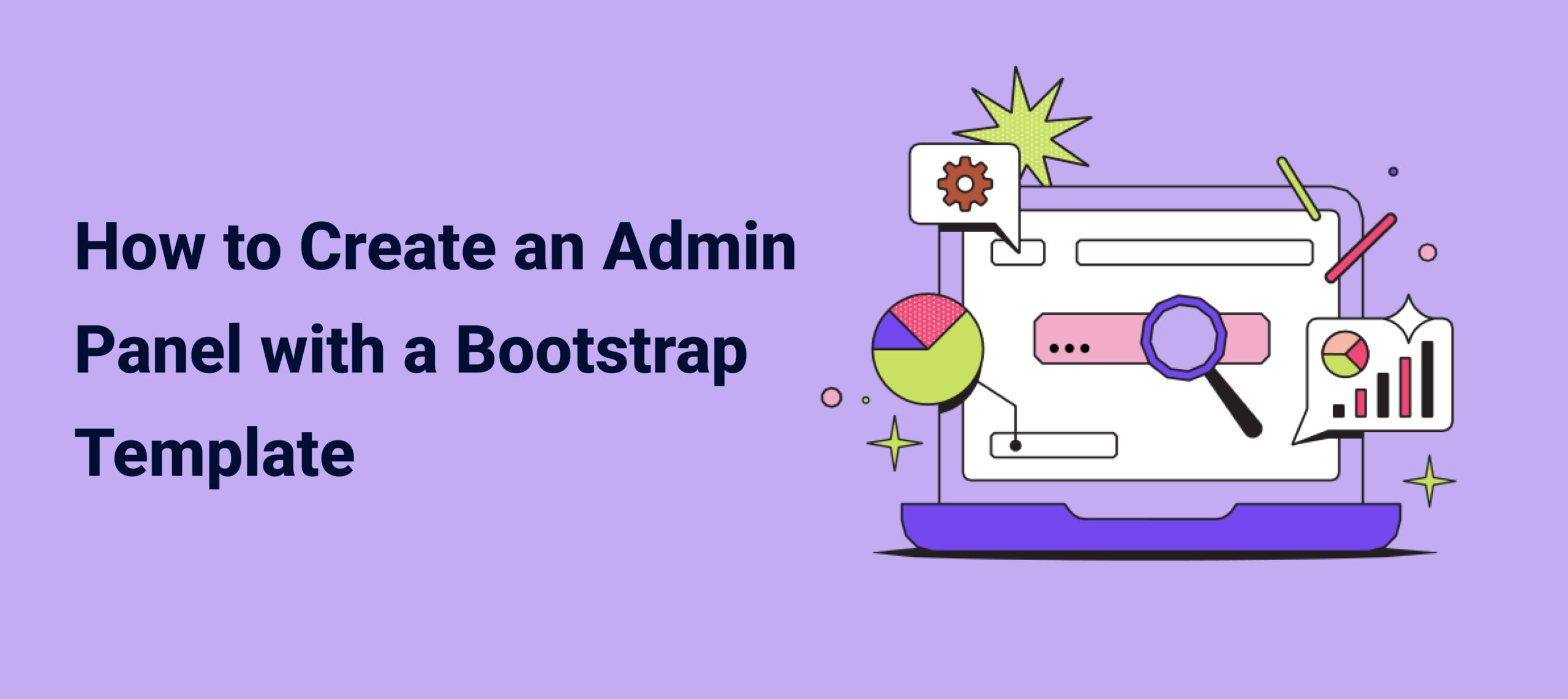  How to Create an Admin Panel with a Bootstrap Template