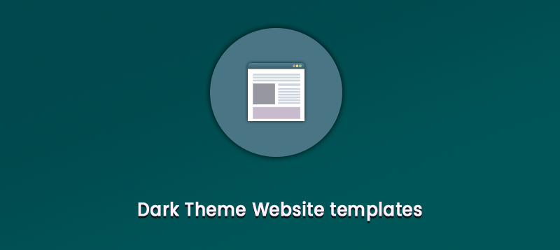  10+ Best Dark Theme Website Templates 