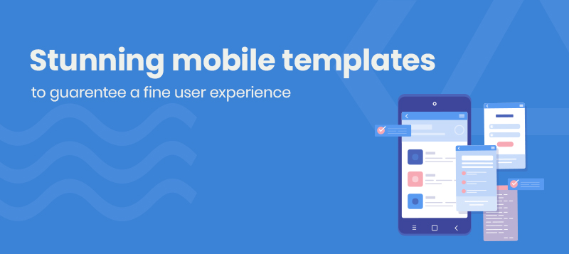  Guarantee a Fine User Experience with these Stunning Mobile Templates