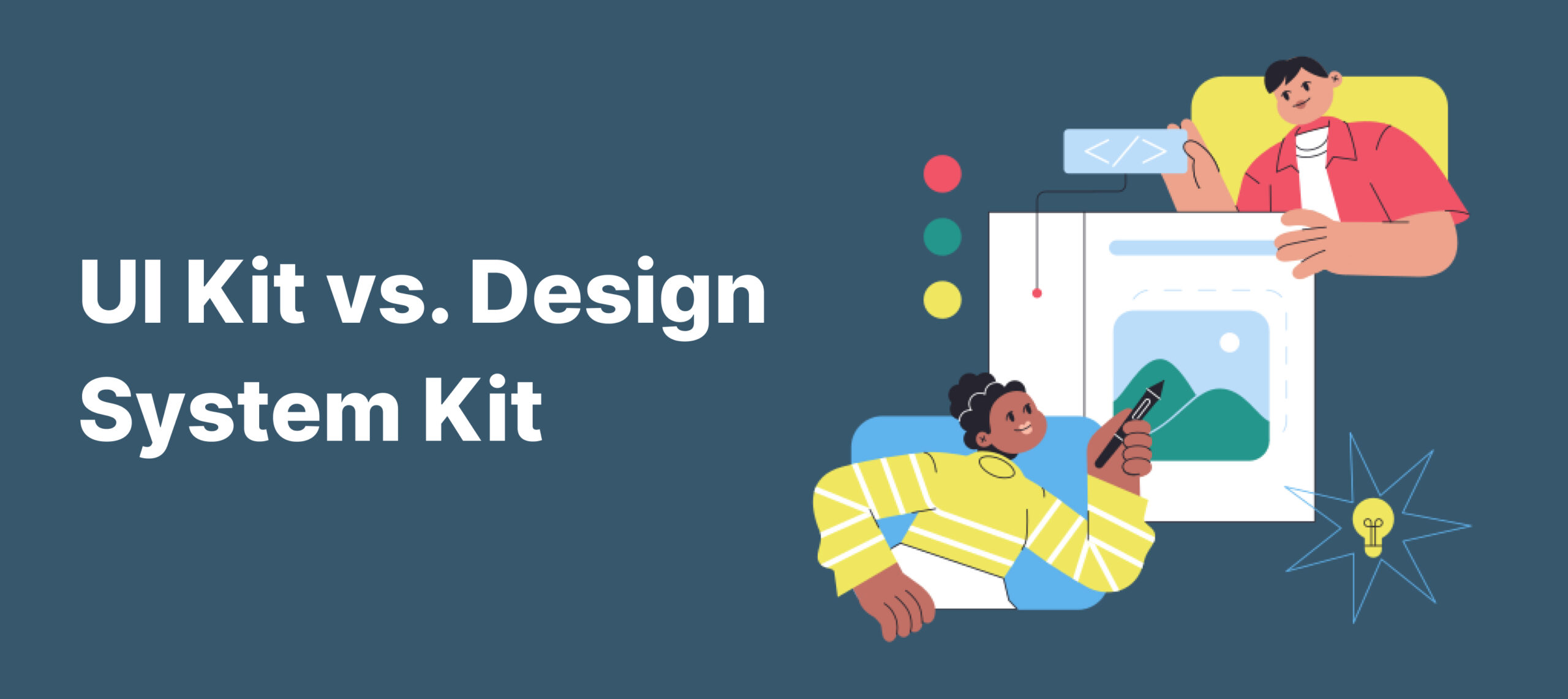  UI Kit vs. Design System Kit
