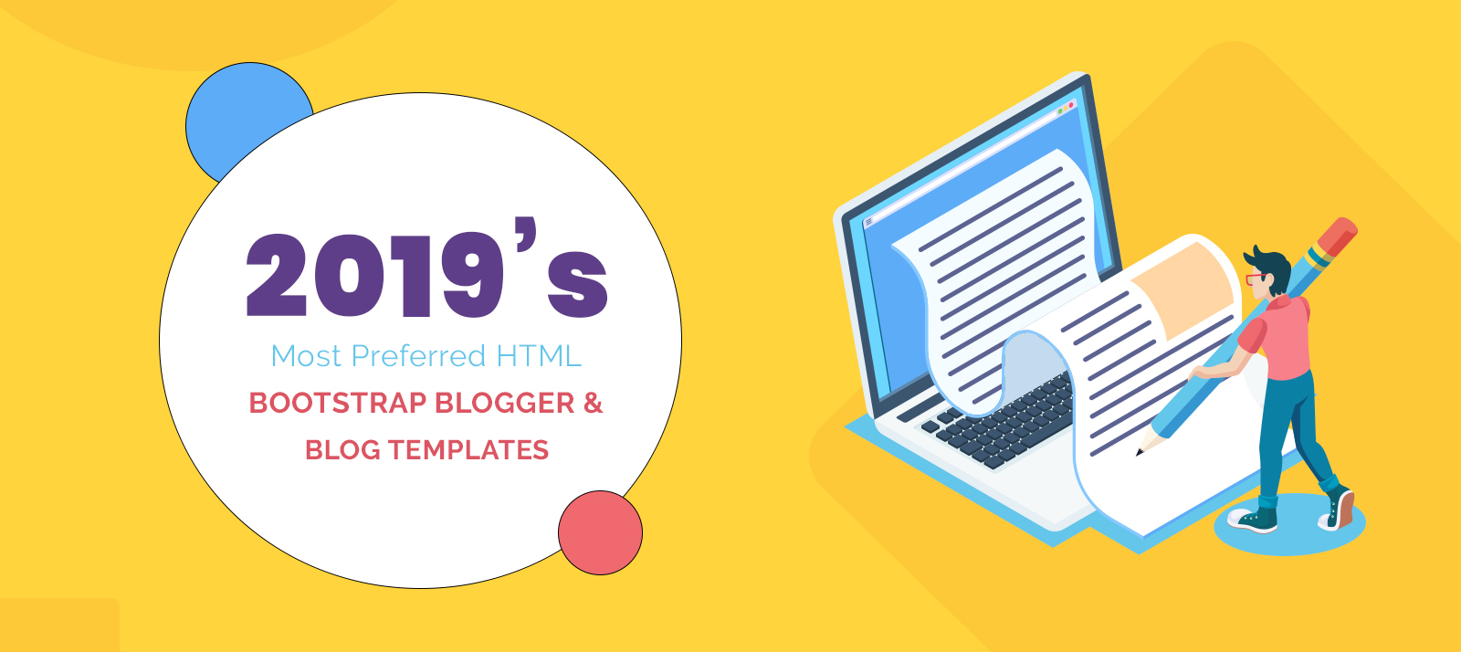  2020’s Most Preferred HTML and Bootstrap Blogger and Blog Templates