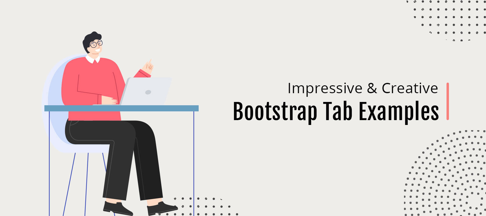  Impressive and Creative Bootstrap Tab Examples You Can Draw Inspirations From 