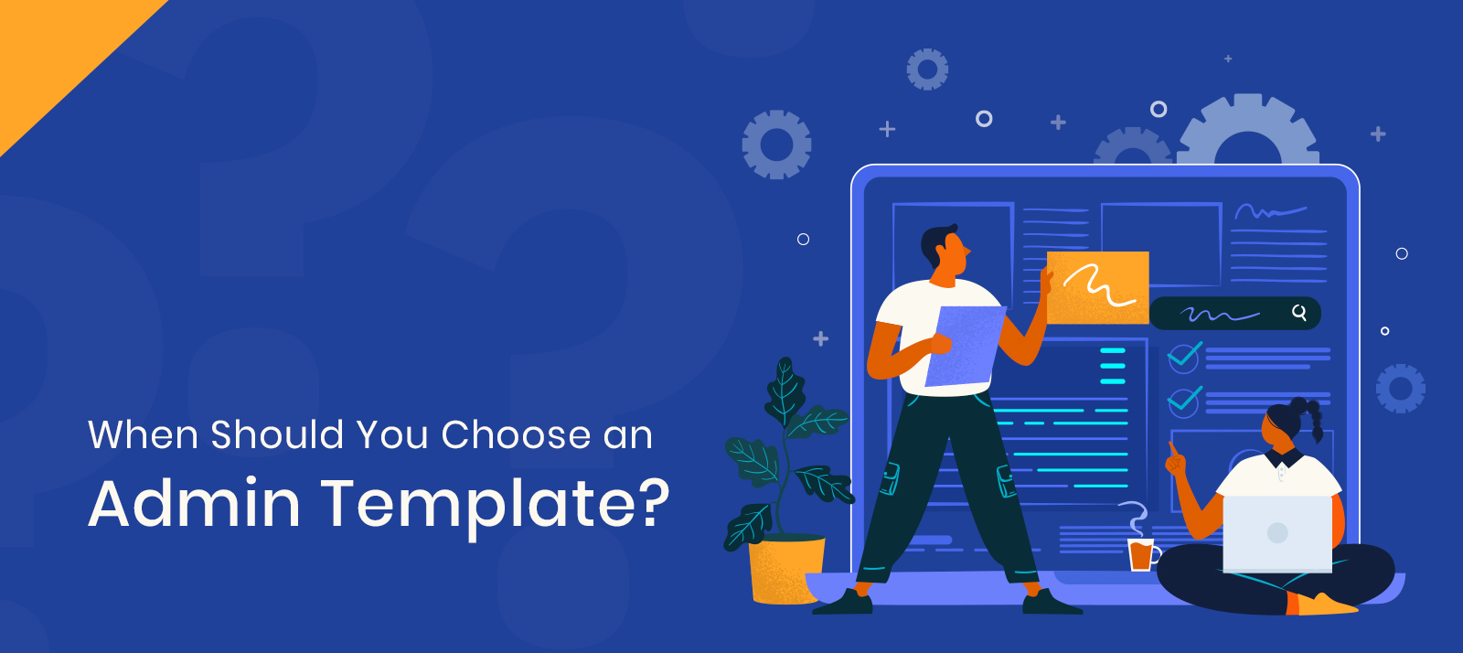  When Should You Choose an Admin Template? Best Free Admin Template in 2023