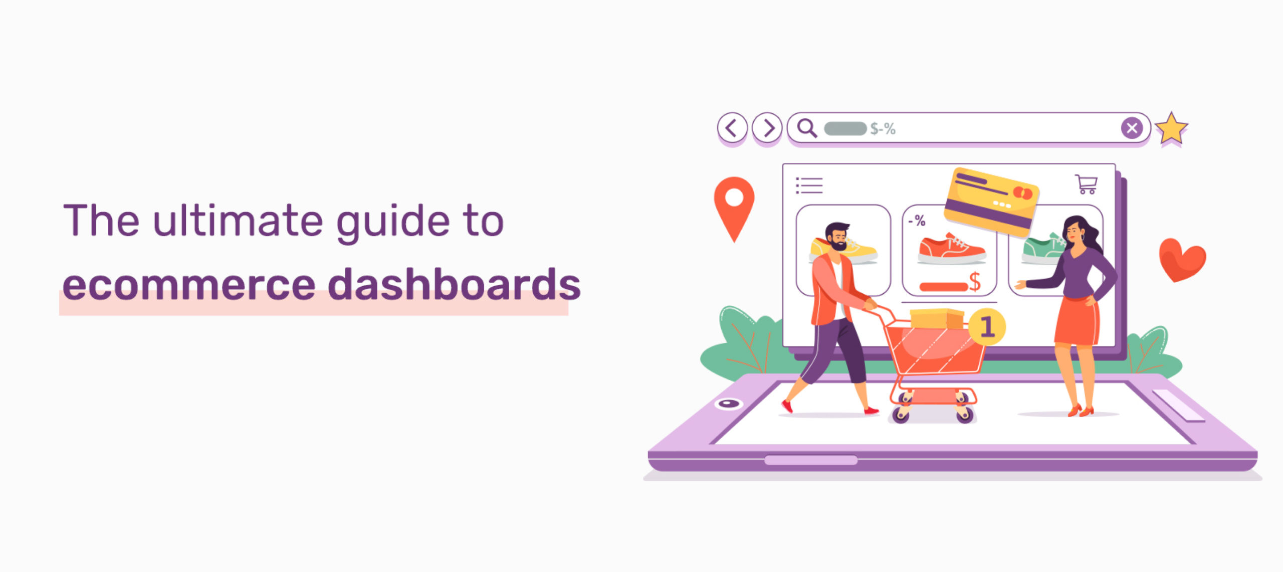  The Ultimate Guide to Ecommerce Dashboards in 2023