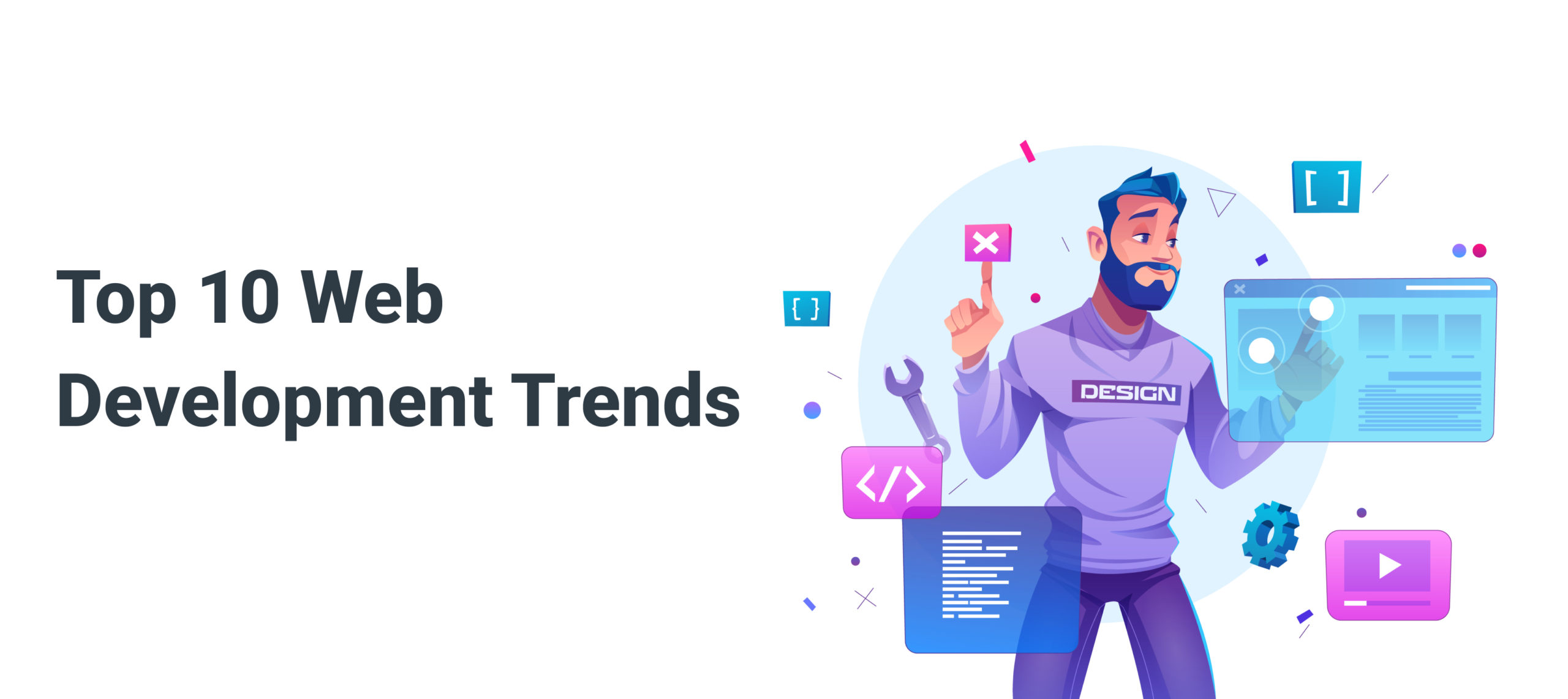  Top 10 Web Development Trends You Can’t Ignore In 2023