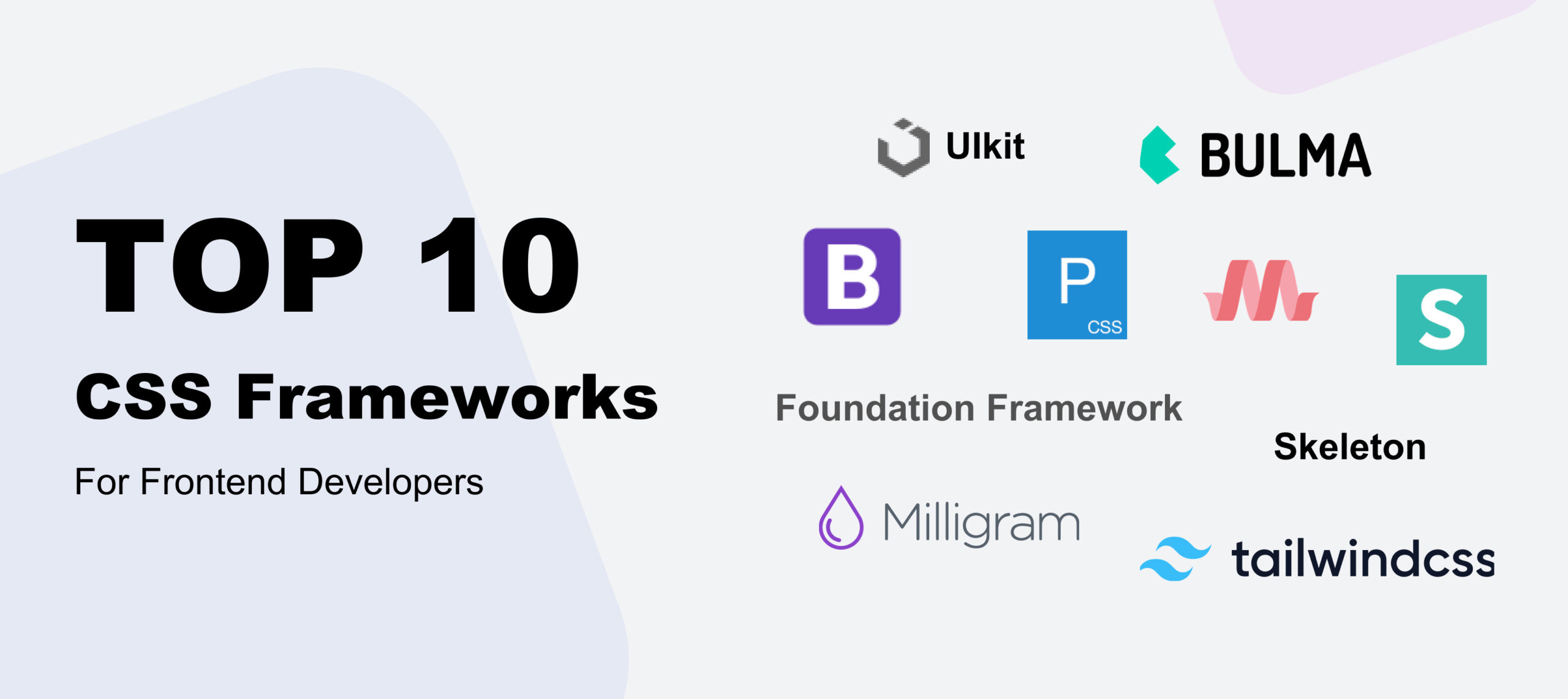  Top 10 CSS Frameworks for Frontend Developers