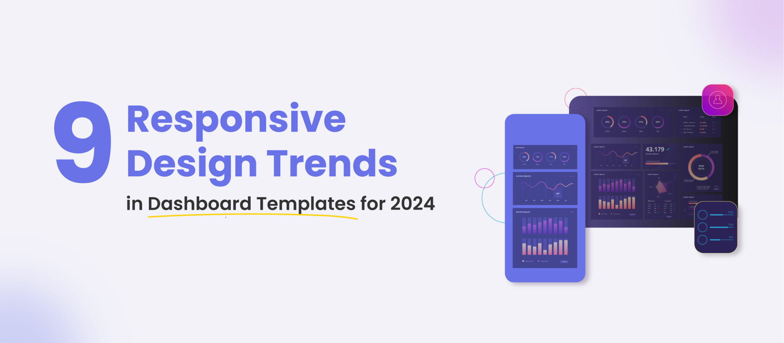 9 Responsive Design Trends in Dashboard Templates for 2024