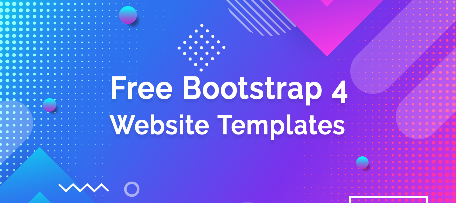  25+ Free Bootstrap 4 Website Templates You Do Not want To Miss Out in 2020
