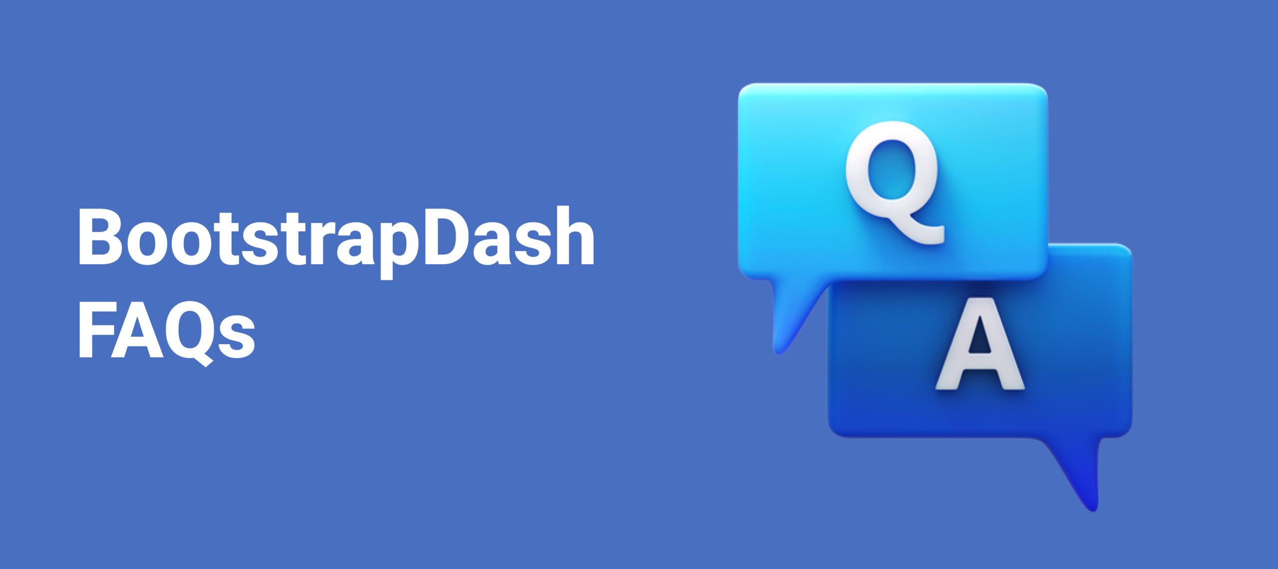  BootstrapDash’s FAQs